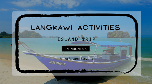 Langkawi Activities Plan