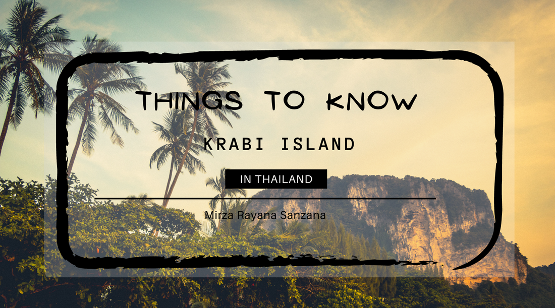 Things you need to know before going to Krabi Island