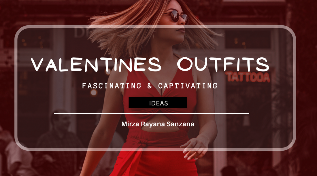 7 Valentines Outfits Women