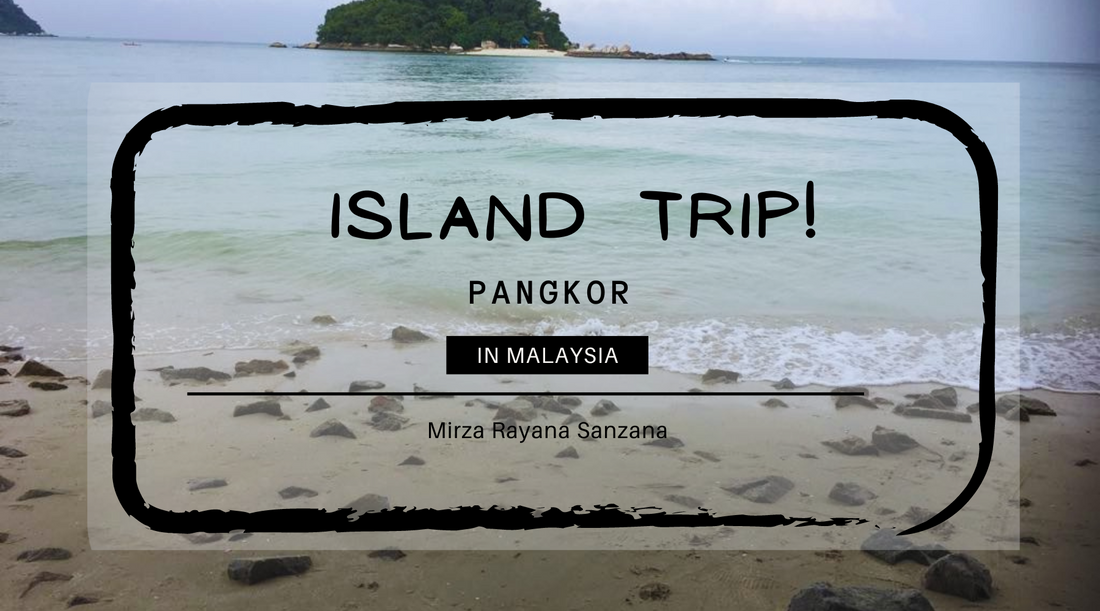 Pangkor Island Trip Malaysia