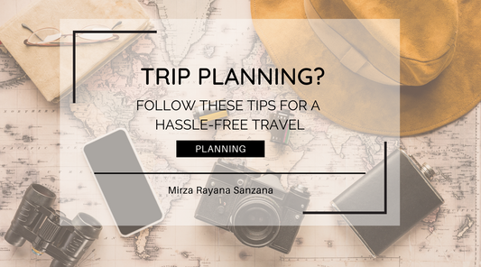 General tips for a hassle-free trip