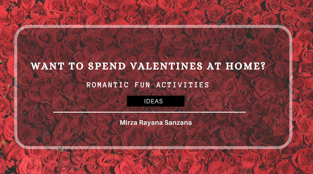 Want to spend valentines at home ideas